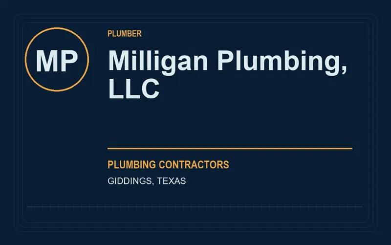 Milligan Plumbing, LLC in Giddings, Texas