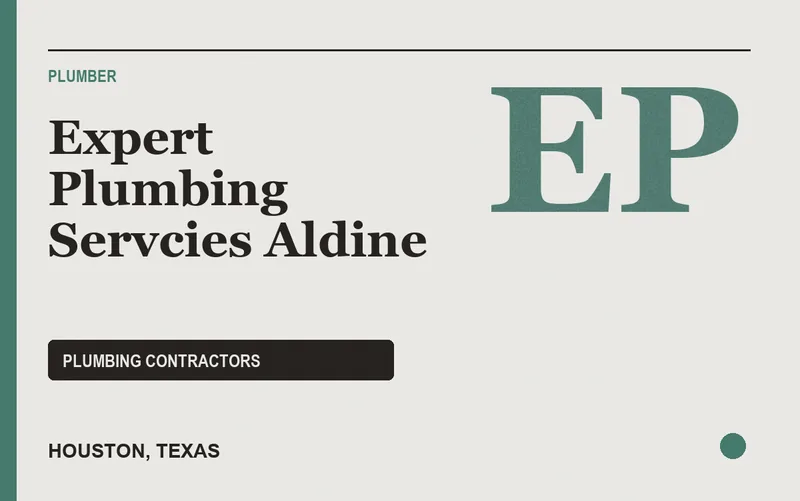Expert Plumbing Servcies Aldine in Houston, Texas
