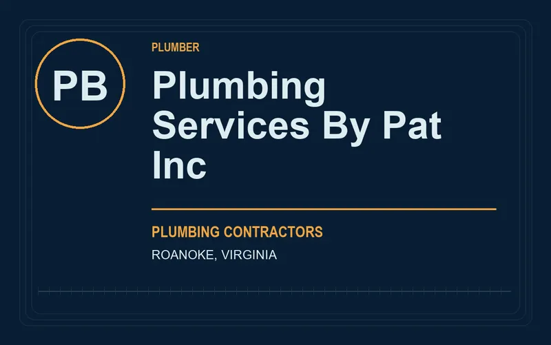 Plumbing Services By Pat Inc in Roanoke, Virginia