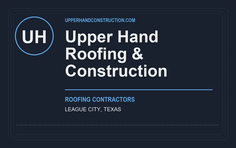 Upper Hand Roofing & Construction in League City, Texas