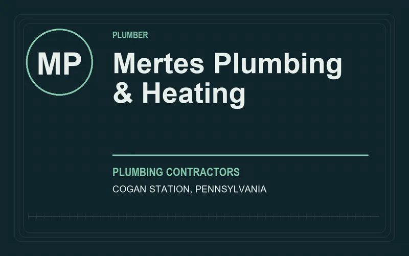 Mertes Plumbing & Heating in Cogan Station, Pennsylvania