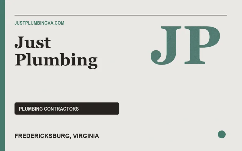 Just Plumbing in Fredericksburg, Virginia