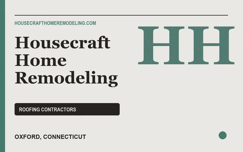 Housecraft Home Remodeling in Oxford, Connecticut