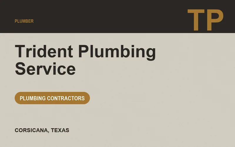 Trident Plumbing Service in Corsicana, Texas