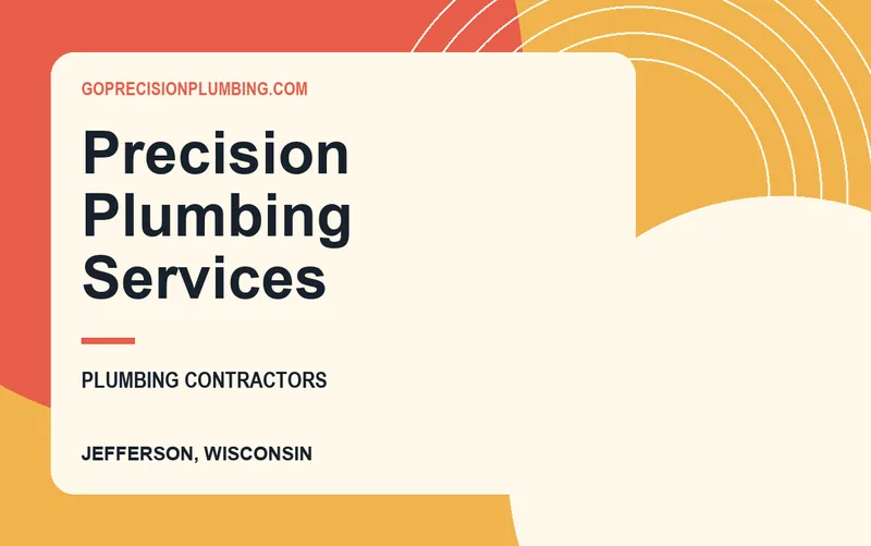Precision Plumbing Services in Jefferson, Wisconsin