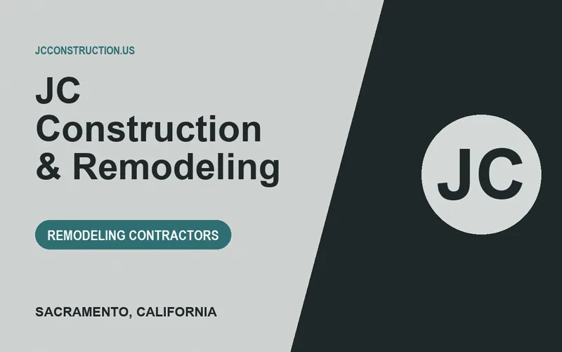 JC Construction & Remodeling in Sacramento, California