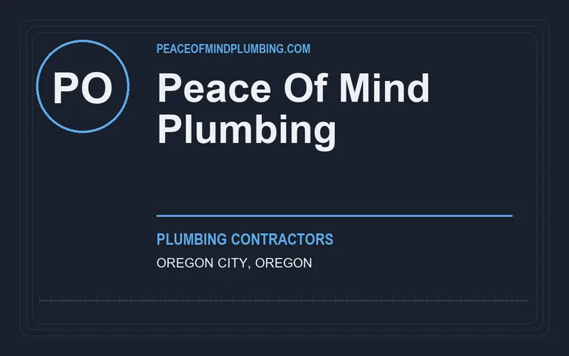 Peace Of Mind Plumbing in Oregon City, Oregon
