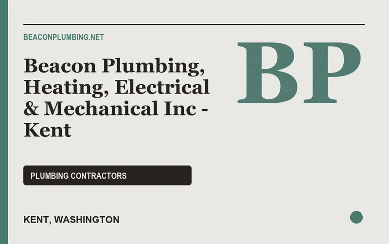 Beacon Plumbing, Heating, Electrical & Mechanical Inc - Kent in Kent, Washington