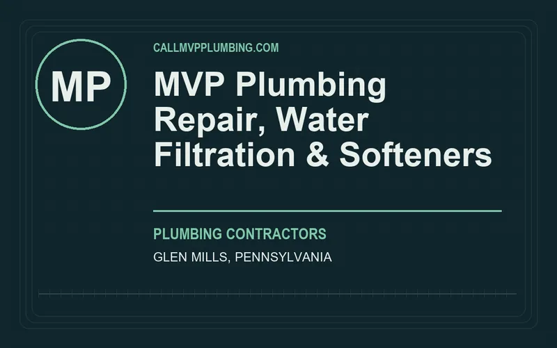 MVP Plumbing Repair, Water Filtration & Softeners in Glen Mills, Pennsylvania