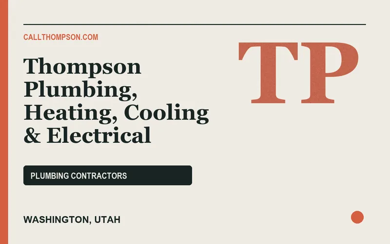 Thompson Plumbing, Heating, Cooling & Electrical in Washington, Utah