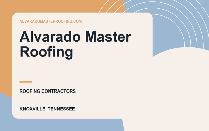 Alvarado Master Roofing in Knoxville, Tennessee
