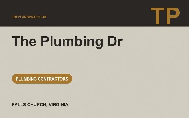 The Plumbing Dr in Falls Church, Virginia