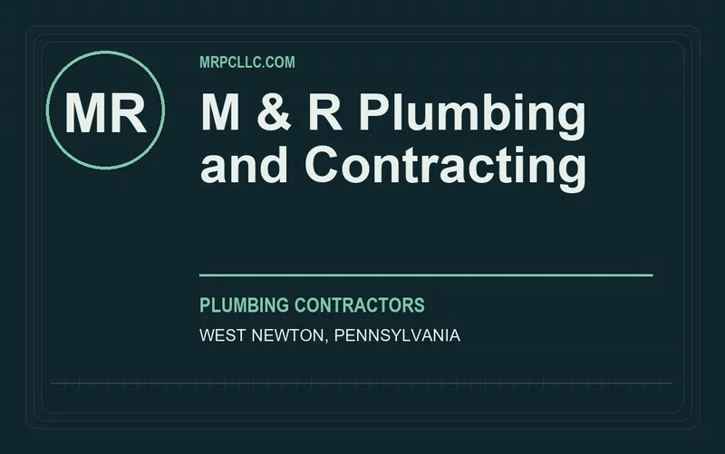 M & R Plumbing and Contracting in West Newton, Pennsylvania