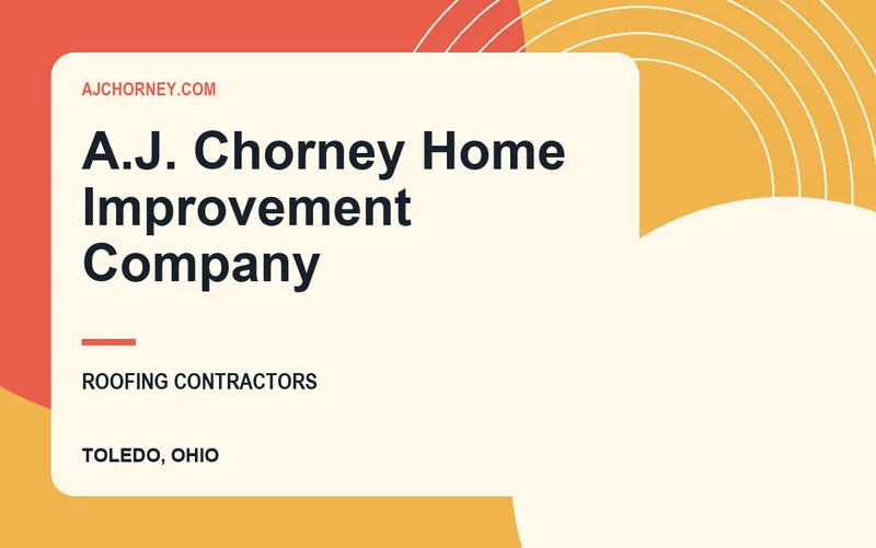 A.J. Chorney Home Improvement Company in Toledo, Ohio
