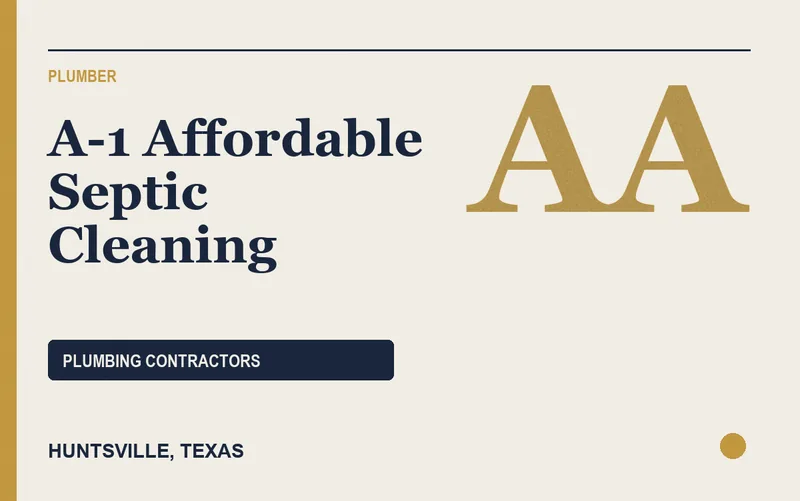 A-1 Affordable Septic Cleaning in Huntsville, Texas