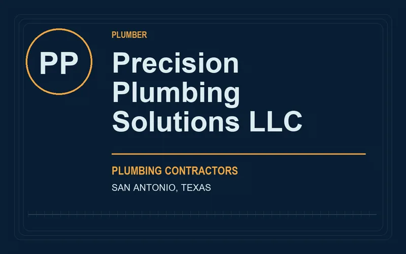 Precision Plumbing Solutions LLC in San Antonio, Texas