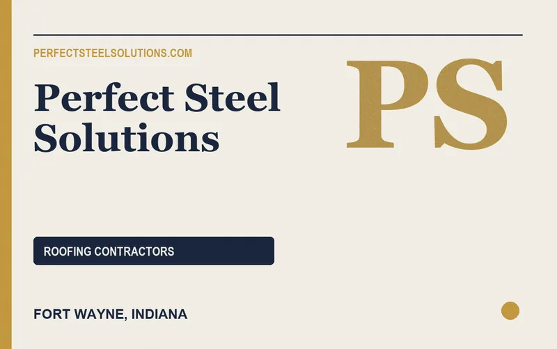 Perfect Steel Solutions in Fort Wayne, Indiana