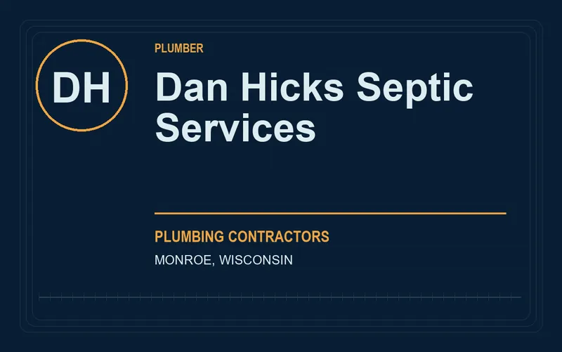 Dan Hicks Septic Services in Monroe, Wisconsin