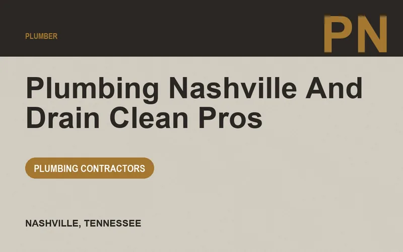 Plumbing Nashville And Drain Clean Pros in Nashville, Tennessee