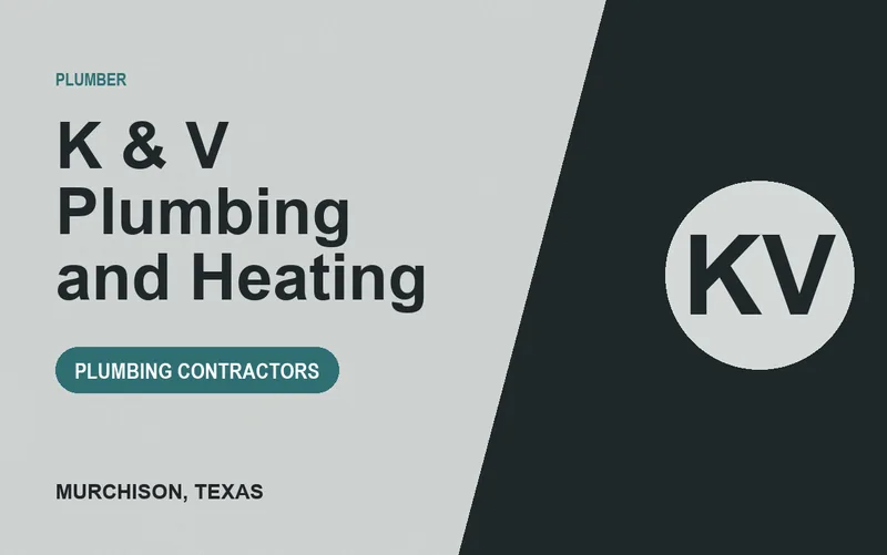 K & V Plumbing and Heating in Murchison, Texas