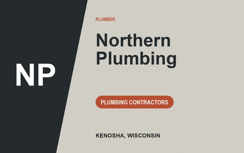 northern plumbing in Kenosha, Wisconsin
