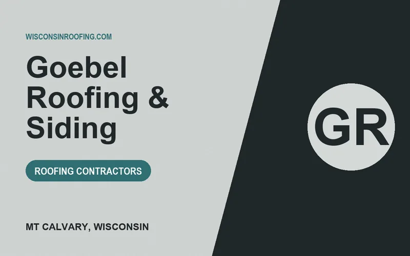 Goebel Roofing & Siding in Mt Calvary, Wisconsin