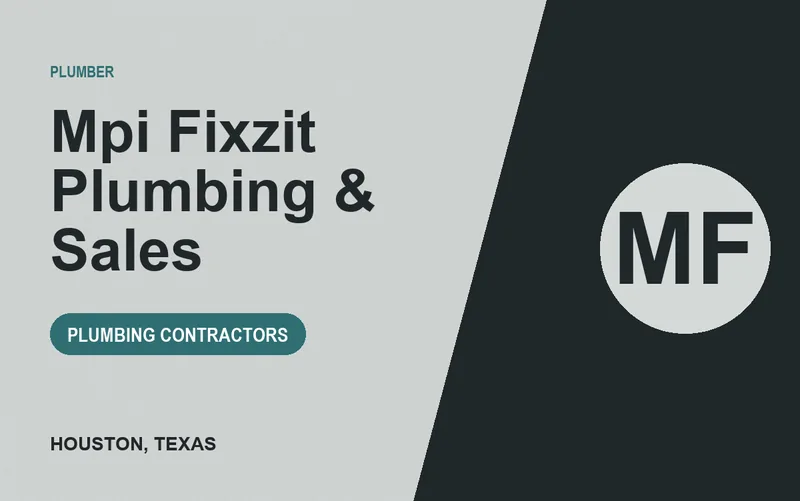 Mpi Fixzit Plumbing & Sales in Houston, Texas