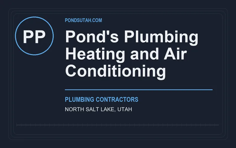 Pond's Plumbing Heating and Air Conditioning in North Salt Lake, Utah