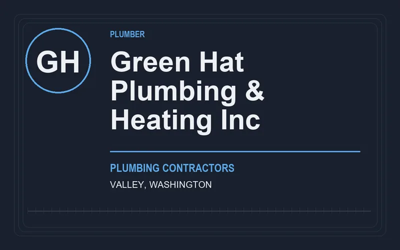 Green Hat Plumbing & Heating Inc in Valley, Washington