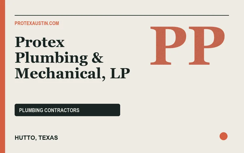 Protex Plumbing & Mechanical, LP in Hutto, Texas