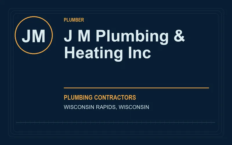 J M Plumbing & Heating Inc in Wisconsin Rapids, Wisconsin