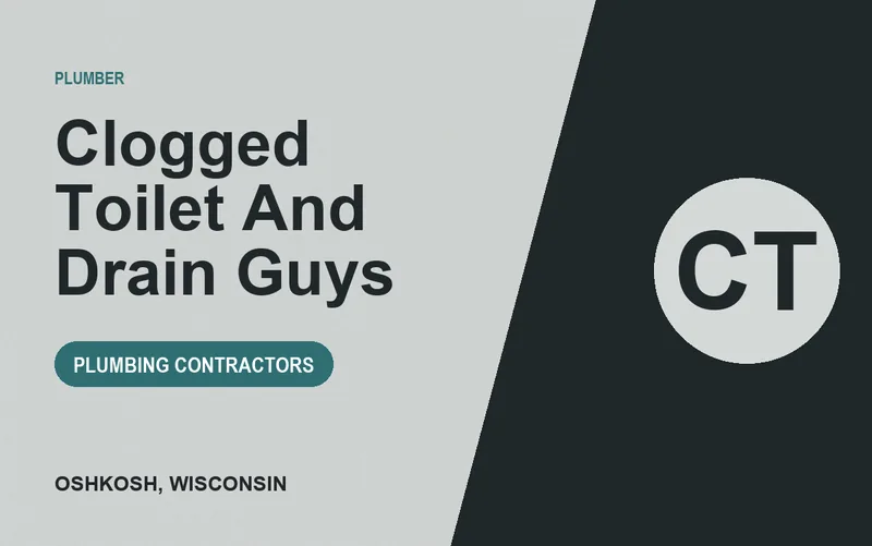 clogged toilet and drain guys in Oshkosh, Wisconsin