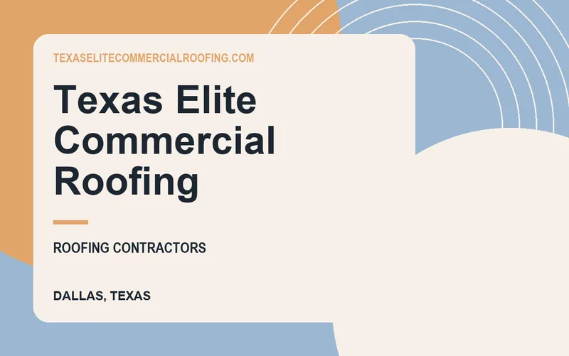 Texas Elite Commercial Roofing in Dallas, Texas