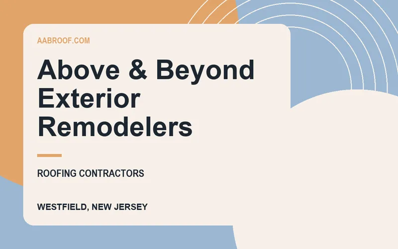Above & Beyond Exterior Remodelers in Westfield, New Jersey
