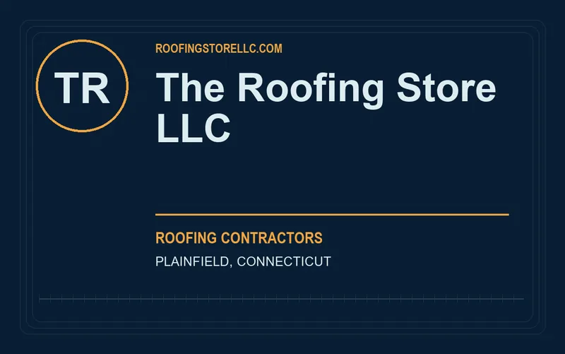 The Roofing Store LLC in Plainfield, Connecticut
