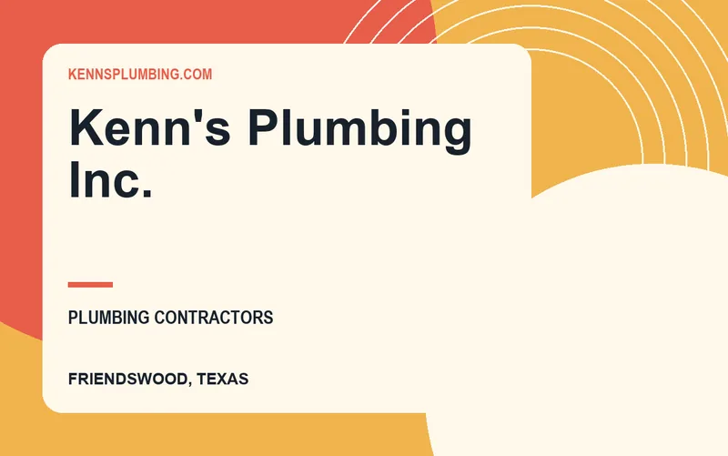Kenn's Plumbing Inc. in Friendswood, Texas