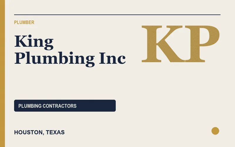King Plumbing Inc in Houston, Texas