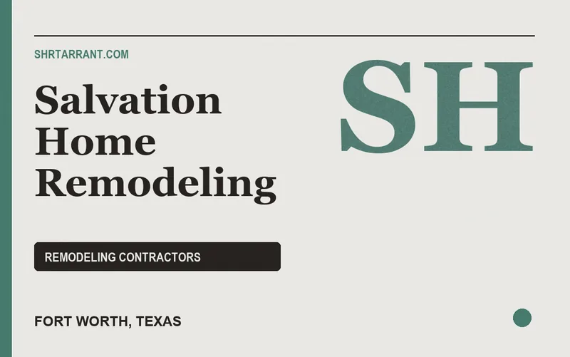Salvation Home Remodeling in Fort Worth, Texas