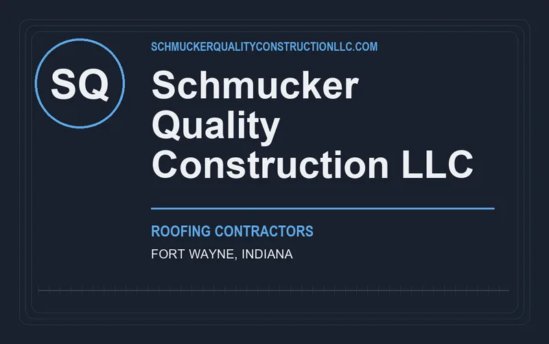 Schmucker Quality Construction LLC in Fort Wayne, Indiana