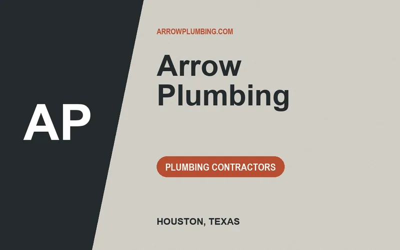 Arrow Plumbing in Houston, Texas