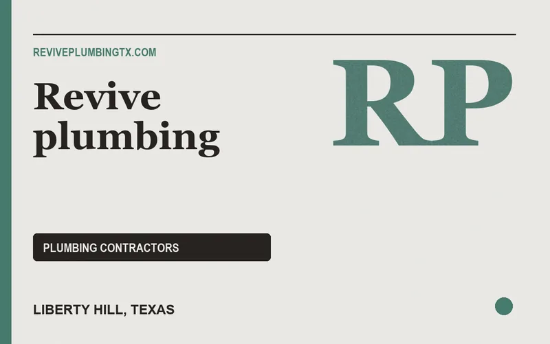 Revive plumbing in Liberty Hill, Texas