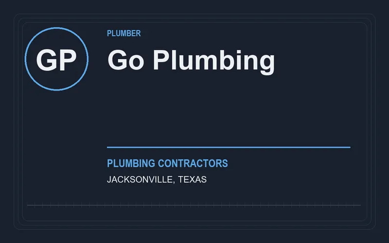 Go Plumbing in Jacksonville, Texas
