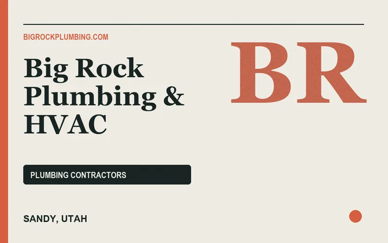 Big Rock Plumbing & HVAC in Sandy, Utah