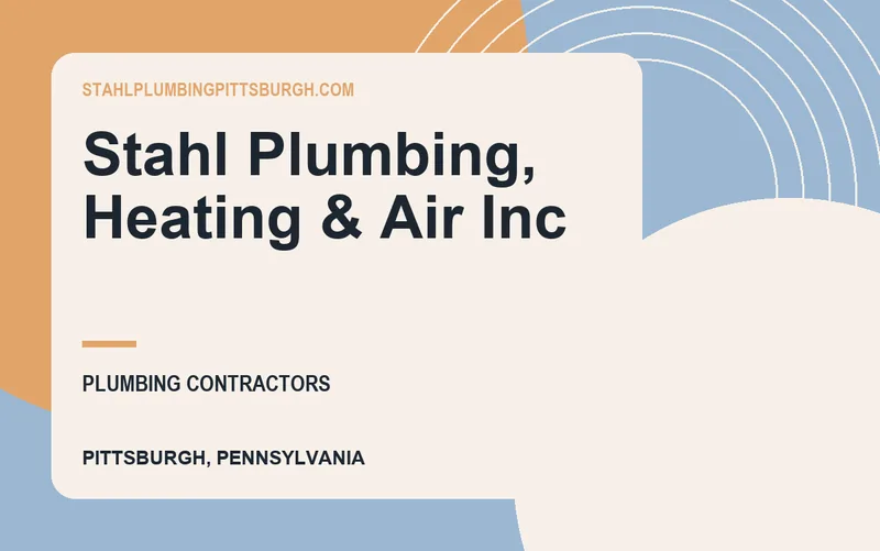 Stahl Plumbing, Heating & Air Inc in Pittsburgh, Pennsylvania