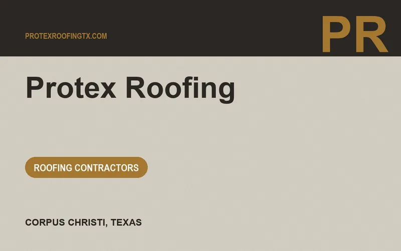 Protex Roofing in Corpus Christi, Texas