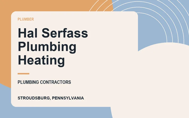 Hal Serfass Plumbing Heating in Stroudsburg, Pennsylvania