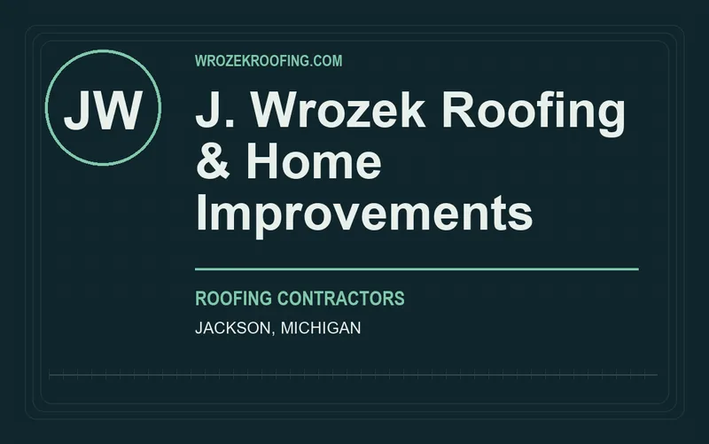 J. Wrozek Roofing & Home Improvements in Jackson, Michigan