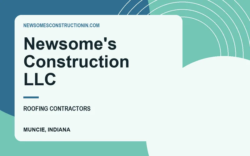 Newsome's Construction LLC in Muncie, Indiana