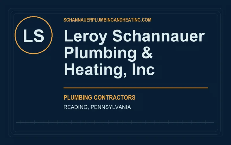 Leroy Schannauer Plumbing & Heating, Inc in Reading, Pennsylvania