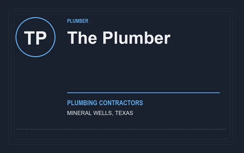 The Plumber in Mineral Wells, Texas